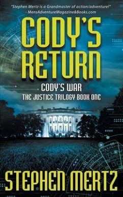 Cody's Return: An Adventure Series - Mertz, Stephen