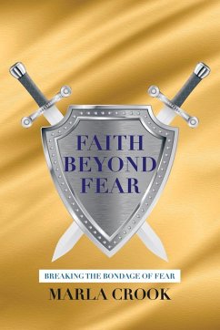 Faith Beyond Fear - Crook, Marla