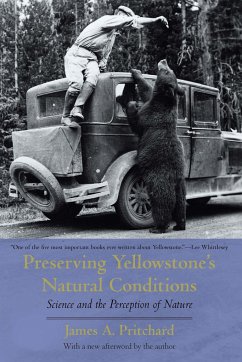 Preserving Yellowstone's Natural Conditions - Pritchard, James A.