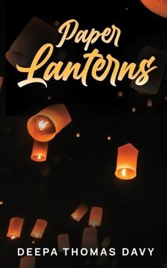 Paper Lanterns - Deepa Thomas Davy