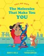 The Molecules That Make You You - Bild 1