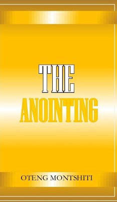 The Anointing - Montshiti, Oteng