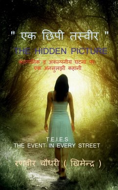 The Hidden Picture / एक छिपी तस्वीर: काल्पन - Choudhary (. Khimendra )., Ranveer