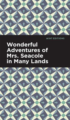 Wonderful Adventures of Mrs. Seacole in Many Lands - Seacole, Mary