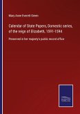 Calendar of State Papers, Domestic series, of the reign of Elizabeth, 1591-1594