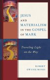 Jesus and Materialism in the Gospel of Mark
