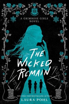 The Wicked Remain - Pohl, Laura