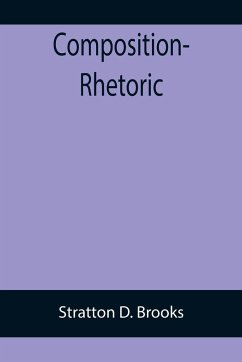 Composition-Rhetoric - D. Brooks, Stratton