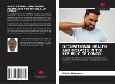 OCCUPATIONAL HEALTH AND DISEASES IN THE REPUBLIC OF CONGO