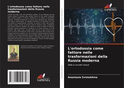 L'ortodossia come fattore nelle trasformazioni della Russia moderna - Svistukhina, Anastasia