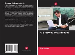 O preço da Proximidade - Kroon, Pim