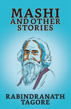 Mashi, And Other Stories - Tagore, Rabindranath