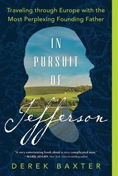 In Pursuit of Jefferson - Baxter, Derek