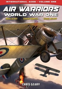 Air Warriors: World War One - International Aces - Volume 1 - Geary, Chris