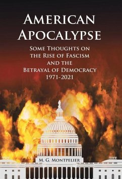 American Apocalypse - Montpelier, M. G.