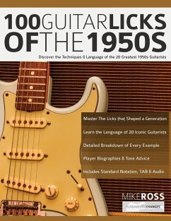 100 Guitar Licks of the 1950s - Ross, Mike; Alexander, Joseph