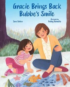 Gracie Brings Back Bubbe's Smile - SUTTON, JANE