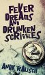 Fever Dreams and Drunken Scribbles - Bild 1