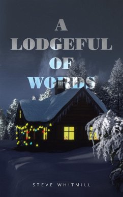 A Lodgeful of Words - Whitmill, Steve