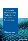 Advances in Manufacturing Technologies and Production Engineering