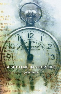 A Set Time in Your Life - Henry, John