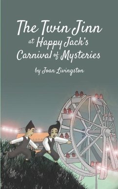 The Twin Jinn at Happy Jack's Carnival of Mysteries - Livingston, Joan