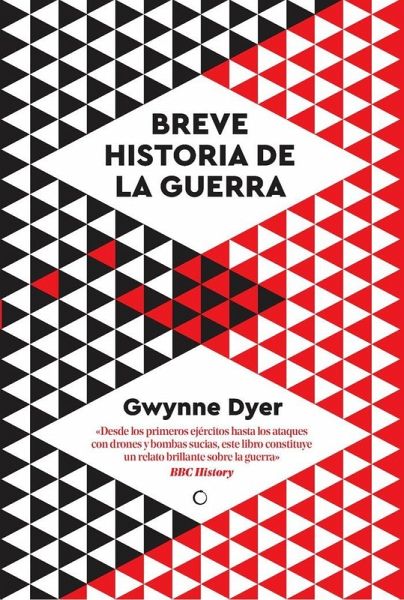 Una Breve Historia de la Guerra Una Breve Historia de la Guerra