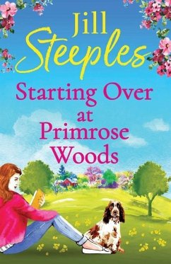 Starting Over at Primrose Woods - Steeples, Jill