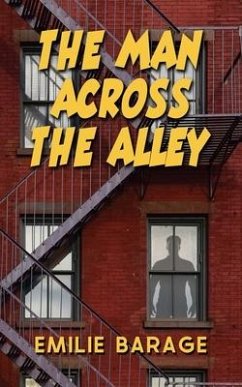 The Man Across the Alley - Barage, Emilie