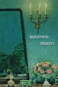 Ketamine Dream - Poetry, Ashley