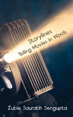 Storylines - Telling Movies in Words - Zubie Saurabh SenGupta