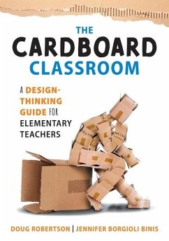 Cardboard Classroom - Robertson, Doug; Binis, Jennifer Borgioli
