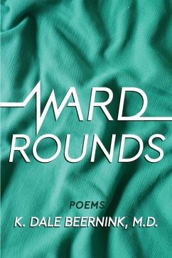 Ward Rounds - Beernink, K Dale