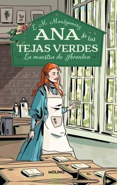 La Maestra de Avonlea / Anne of Avonlea - Montgomery, Lucy Maud