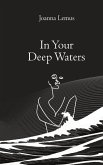 In Your Deep Waters