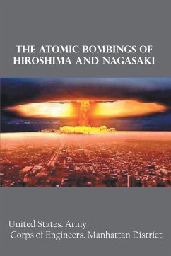 The Atomic Bombings of Hiroshima and Nagasaki - States., United Army. Corps