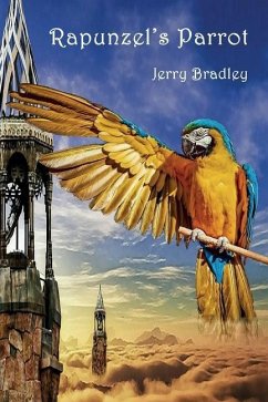 Rapunzel's Parrot - Bradley, Jerry