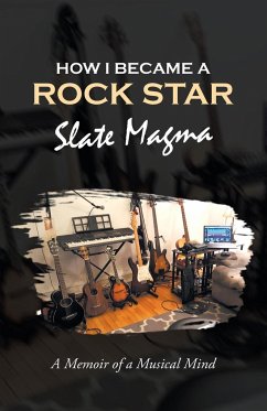 How I Became a Rock Star - Magma, Slate