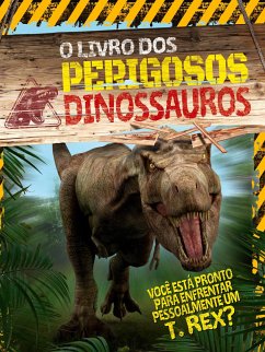 O Livro Dos Perigosos Dinossauros - Miles, Liz