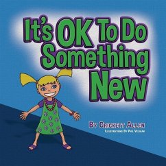 It's OK to Do Something New - Allen, Crickett