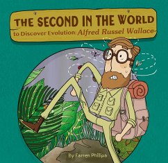 The Second in the World to Discover Evolution - Phillips, Farren