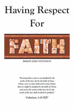 Having Respect for Faith - Stevenson, Bishop John