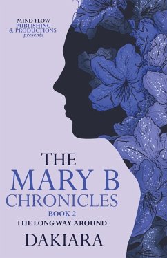 The Mary B Chronicles - Dakiara