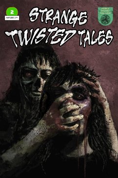 Strange Twisted Tales Issue #2 (eBook, ePUB) - Brewer, Gordon