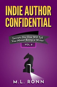 Indie Author Confidential 8 (eBook, ePUB) - Ronn, M. L.