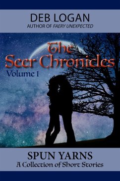 The Seer Chronicles (eBook, ePUB) - Logan, Deb