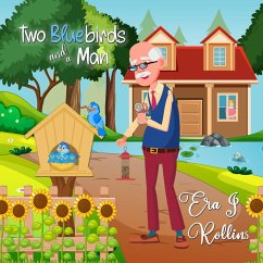 Two Bluebirds and a Man (eBook, ePUB) - Rollins, Era J