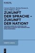 Zukunft der Sprache - Zukunft der... - Bild 1