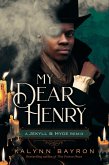 My Dear Henry: A Jekyll & Hyde Remix (eBook, ePUB)