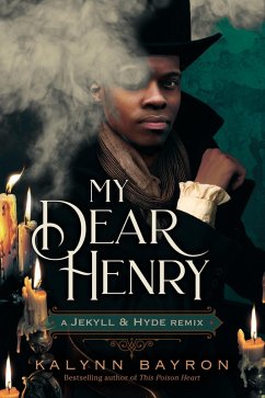 Cover My Dear Henry: A Jekyll & Hyde Remix (eBook, ePUB)